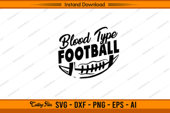 Blood Type Football Graphics for Crafts & Digital Products