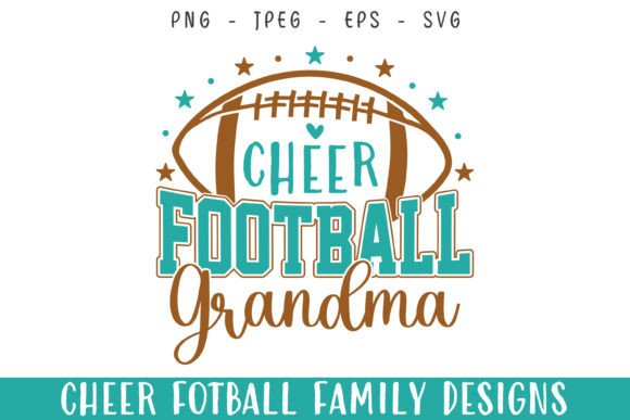 Cheer Football Player Grandma Love SVG: Crafts Graphics