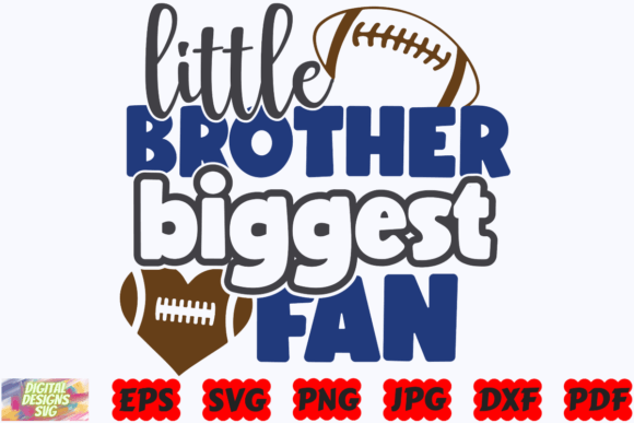 Little Brother Biggest Fan SVG Football: Graphics for Crafts