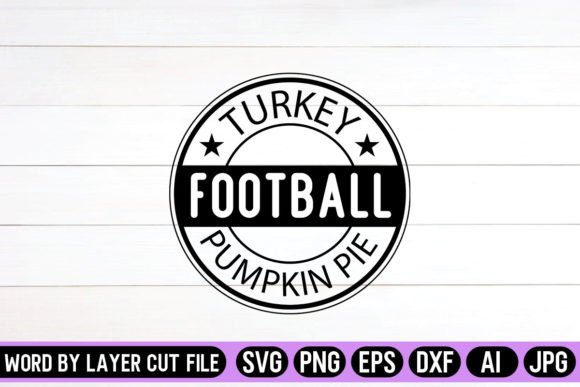Turkey Football Pumpkin Pie Sign: Graphics for Crafts